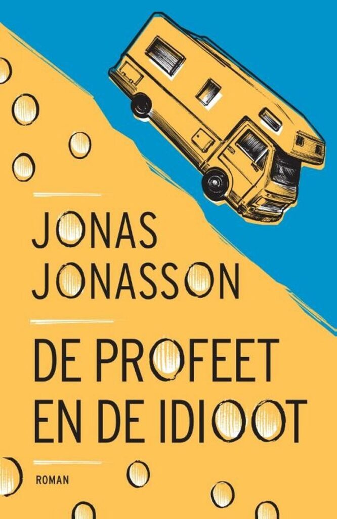De profeet en de idioot van Jonas Jonasson