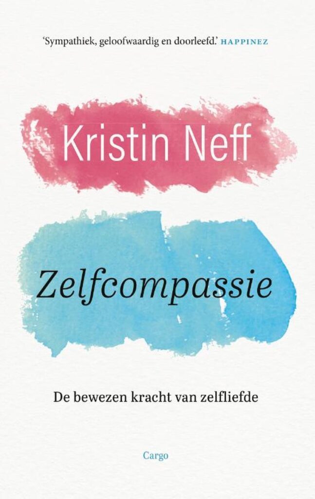 Zelfcompassie van Kristin Neff